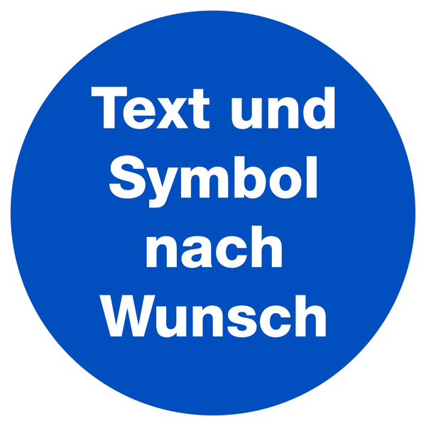 Gebotsschild, Wunschtext/Wunschsymbol