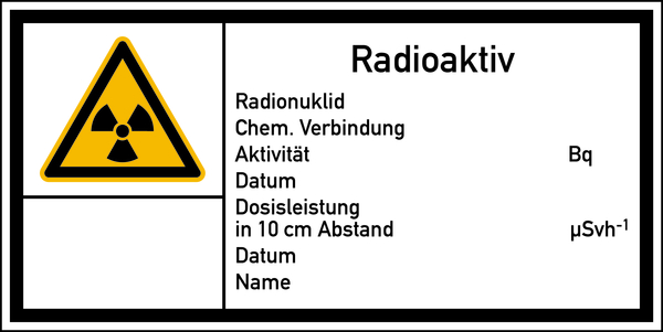 Warnschild Strahlenschutz Radioaktiv (E10)