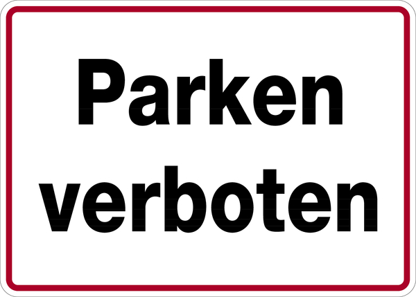 Hinweisschild, Parken verboten, 250x350mm, Alu geprägt