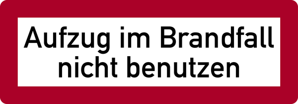 Brandschutzzeichen, Aufzug im Brandfall nicht benutzen - DIN 4066