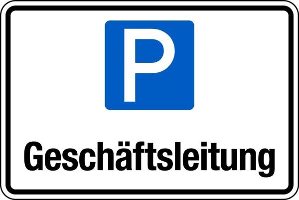 Parkplatzschild, Geschäftsleitung, 200x300mm, Aluverbund