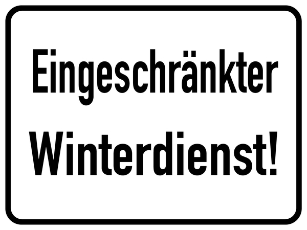 Hinweisschild, Eingeschränkter Winterdienst!, Aluminium, 300 x 400 mm