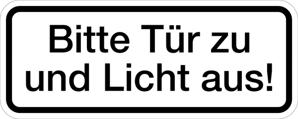 Türschild, Bitte Tür zu und Licht aus!, 60 x 150 mm, Folie