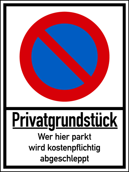 Parkverbotsschild, Privatgrundstück, Wer hier parkt..., 400 x 300 mm, Aluverbund