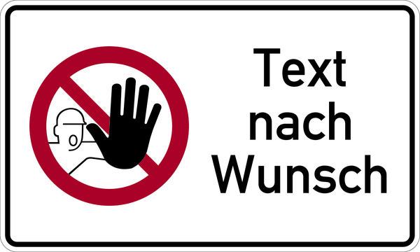 Kombi-Verbotsschild, Zutritt für Unbefugte verboten (D-P008) + Wunschtext, 150 x 250 mm