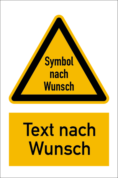 Kombi-Warnschild, Wunschtext/Wunschsymbol