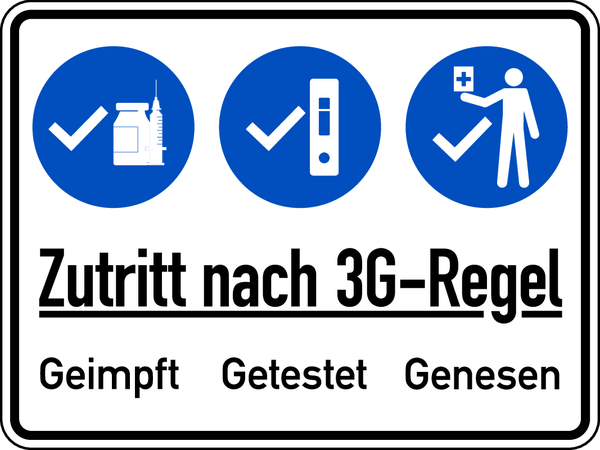 Hinweisschild, Zutritt nach 3G-Regel