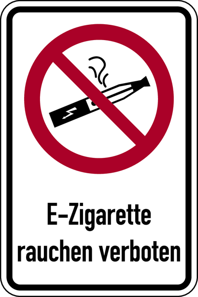 Verbotsschild, Kombischild, E-Zigarette rauchen verboten, praxisbewährt