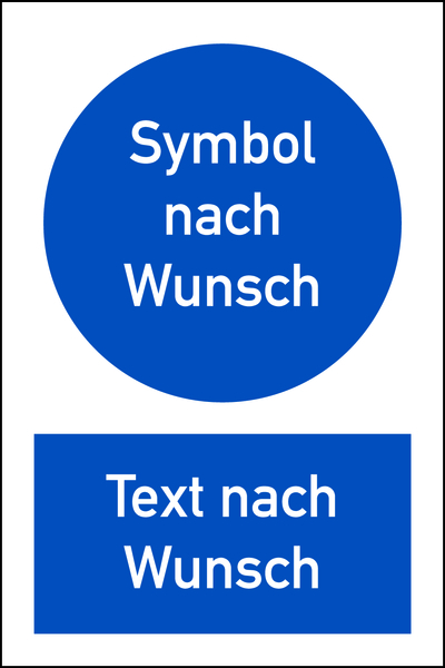 Kombi-Gebotsschild, Wunschsymbol + Wunschtext