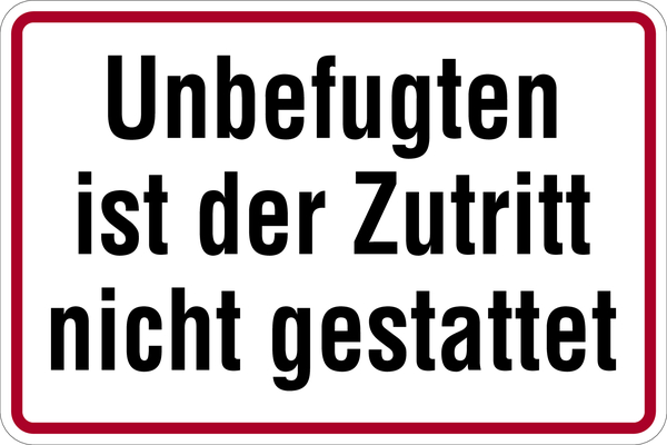 Hinweisschild, Zutritt nicht gestattet, Alu geprägt, 200 x 300 mm