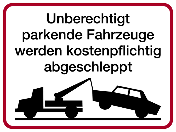 Parkverbotsschild, Unberechtigt parkende Fahrzeuge, 300x400mm, Alu geprägt
