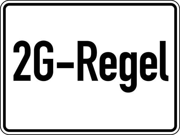 Hinweisschild, 2G-Regel, 150 x 200 mm, Folie