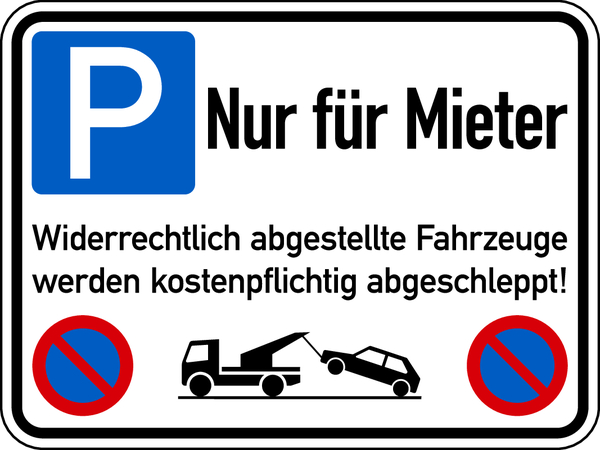 Parkverbotsschild, Nur für Mieter Widerrechtlich abgestellte Fahrzeuge, 300 x 400 mm, Aluverbund