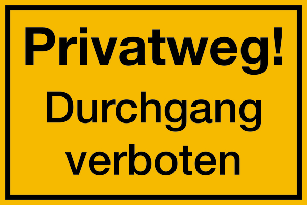 Hinweisschild, Privatweg! Durchgang verboten, 200x300mm, Kunststoff